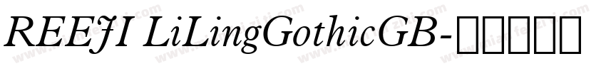 REEJI LiLingGothicGB字体转换